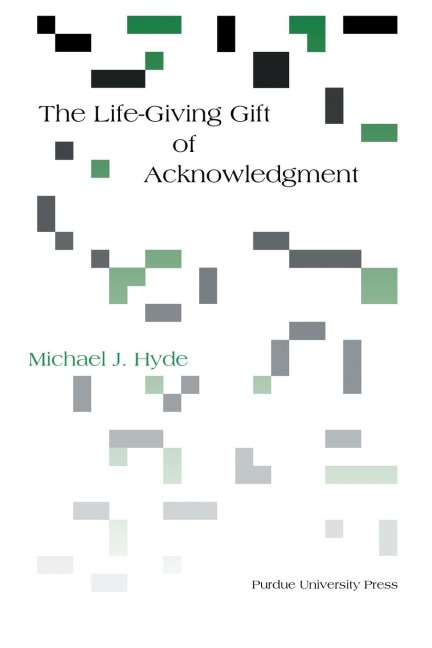 Life-Giving Gift of Acknowledgement