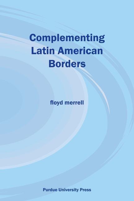 Complementing Latin American Borders