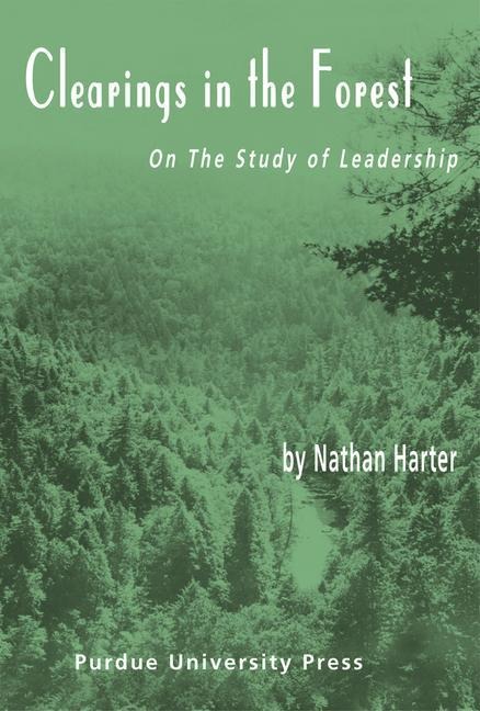 Clearings in the Forest: On the Study of Leadership