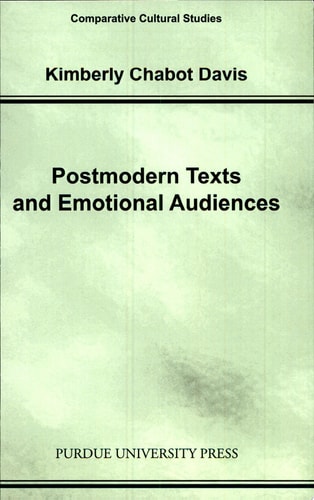 Postmodern Texts and Emotional Audiences