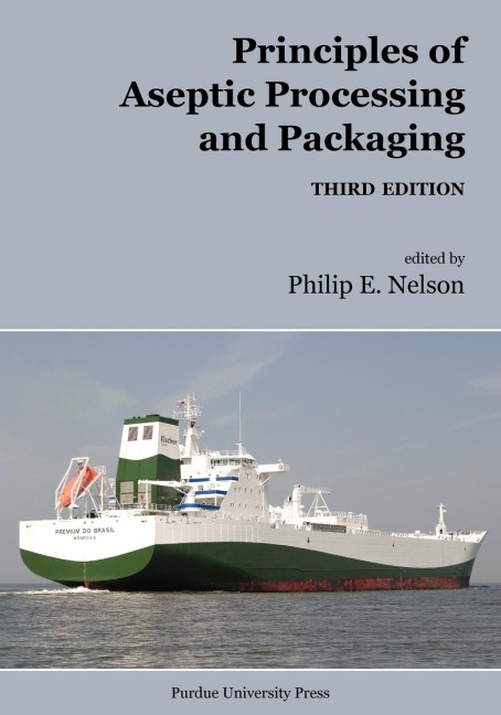 Principles of Aseptic Processing and Packaging