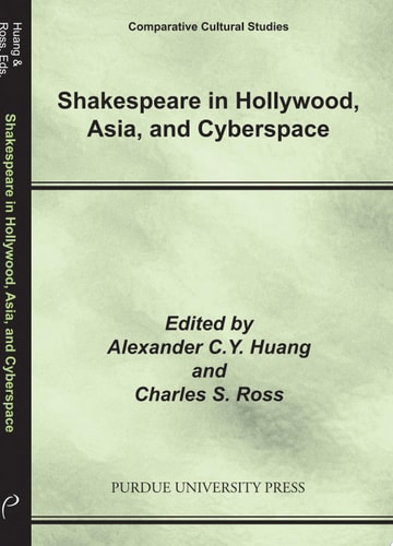 Shakespeare in Hollywood, Asia, and Cyberspace