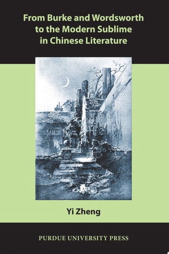 From Burke and Wordsworth to the Modern Sublime in Chinese Literature