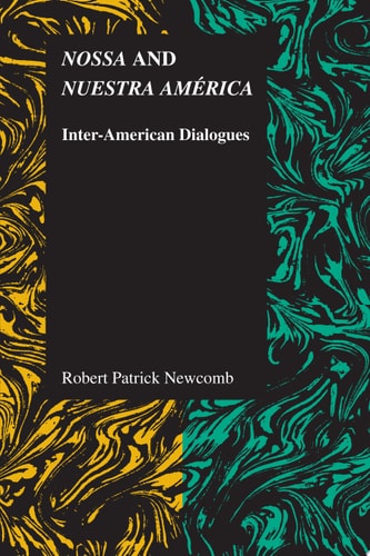 Nossa and Nuestra América Inter-American Dialogues