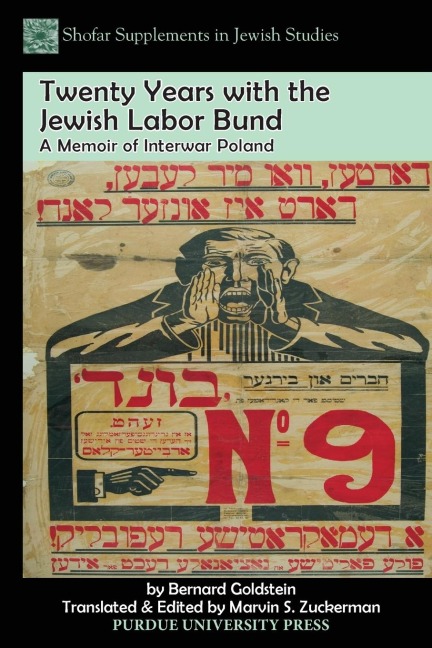 Twenty Years with the Jewish Labor Bund: A Memoir of Interwar Poland