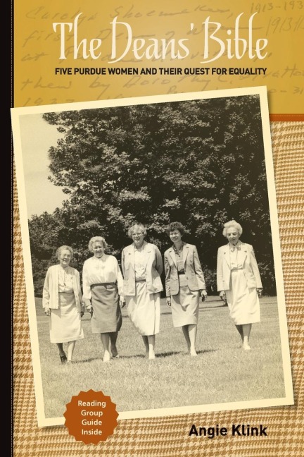 The Deans Bible: Five Purdue Women and Their Quest for Equality