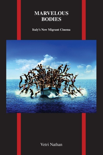 Marvelous Bodies: Italys New Migrant Cinema