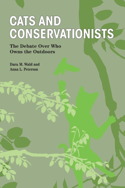 Cats and Conservationists: The Debate Over Who Owns the Outdoors