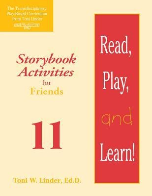 Read, Play, and Learn!(r) Module 11: Storybook Activities for Friends