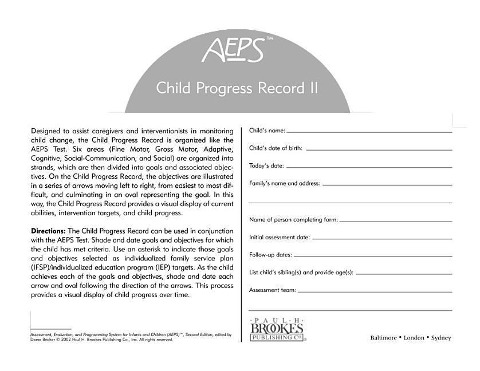 Assessment, Evaluation, and Programming System for Infants and Children (Aeps(r)), Child Progress Record II: Three to Six Years