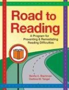 Road to Reading: A Program for Preventing & Remediating Reading Difficulties