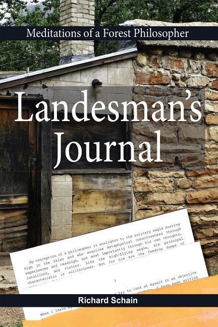 Landesmans Journal: Meditations of a Forest Philosopher