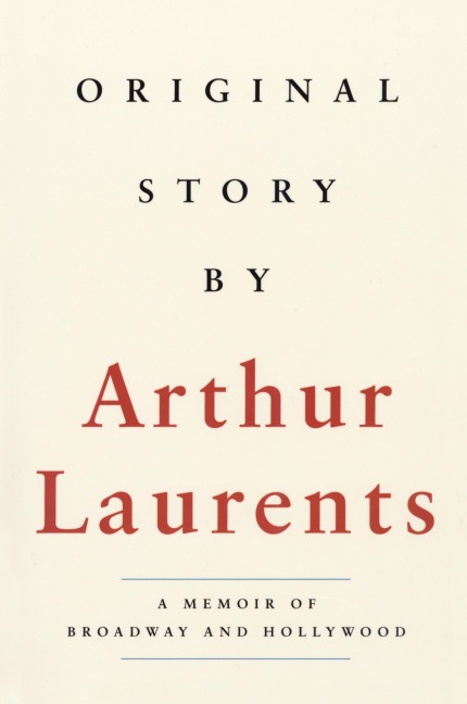 Original Story By: A Memoir of Broadway and Hollywood
