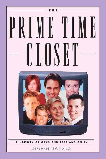 Prime Time Closet: A History of Gays and Lesbians on TV