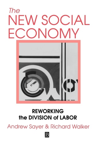 The New Social Economy Reworking the Division of Labor