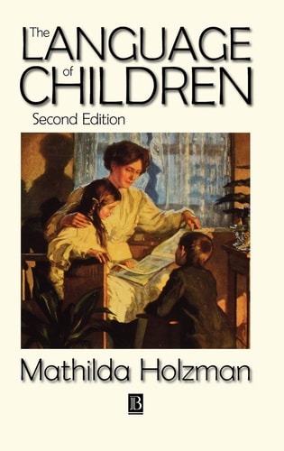 The Language of Children Evolution and Development of Secondary Consciousness and Language