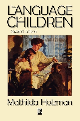 The Language of Children Evolution and Development of Secondary Consciousness and Language