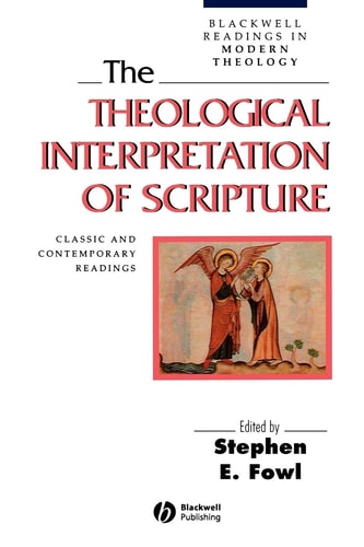 The Theological Interpretation of Scripture Classic and Contemporary Readings