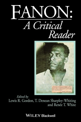 Fanon A Critical Reader