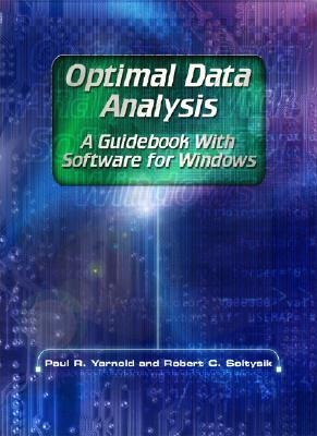 Optimal Data Analysis: A Guidebook with Software for Windows