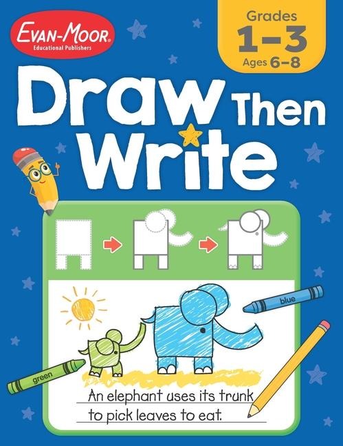 Draw...Then Write Grades 1-3