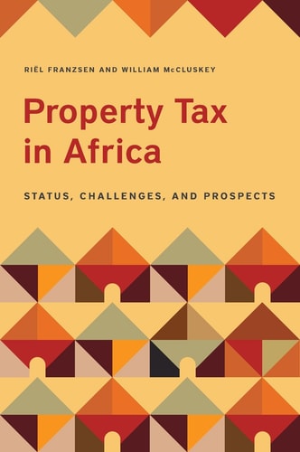 Property Tax in Africa Status, Challenges, and Prospects