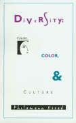 Diversity: Gender, Color, and Culture
