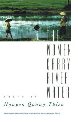 The Women Carry River Water: Poems