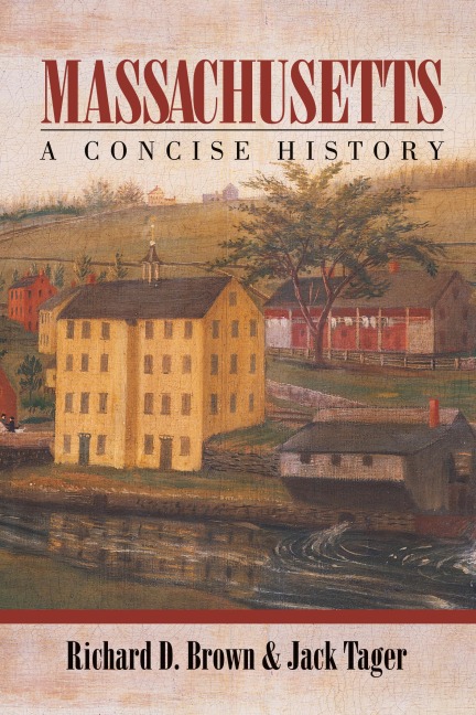 Massachusetts: A Concise History