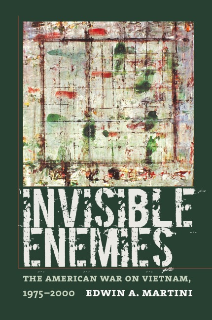Invisible Enemies: The American War on Vietnam, 1975-2000
