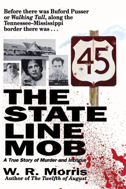 The State-Line Mob: A True Story of Murder and Intrigue