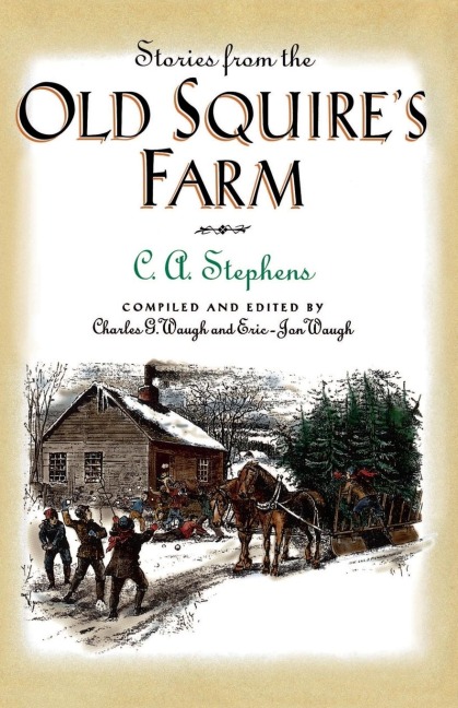 The Stories from the Old Squire's Farm