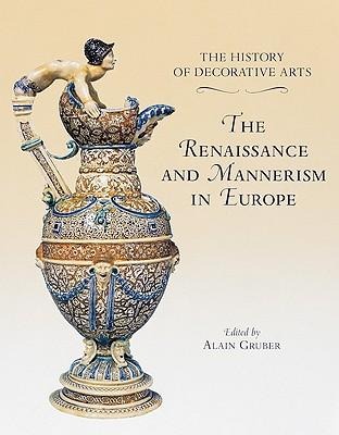 The History of Decorative Arts: Classicism and the Baroque in Europe