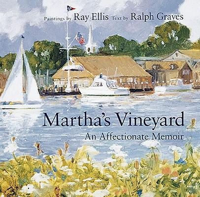 Marthas Vineyard: An Affectionate Memoir