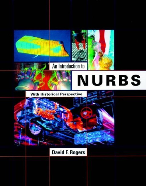 An Introduction to Nurbs: With Historical Perspective