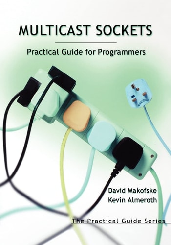 Multicast Sockets Practical Guide for Programmers