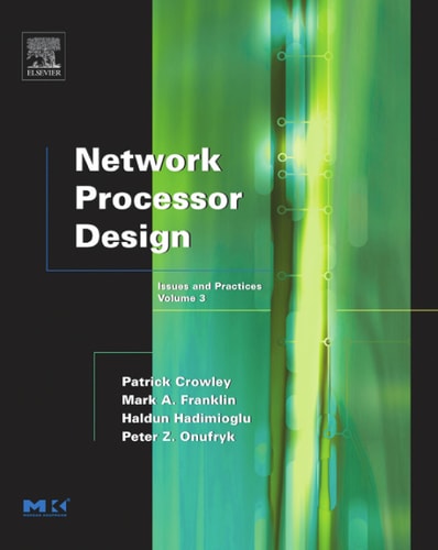 Network Processor Design Issues and Practices
