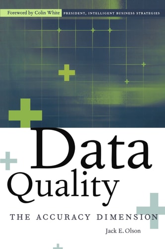 Data Quality The Accuracy Dimension