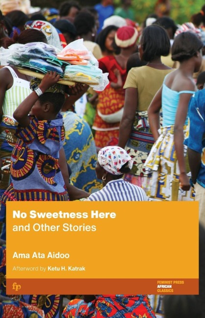No Sweetness Here and Other Stories