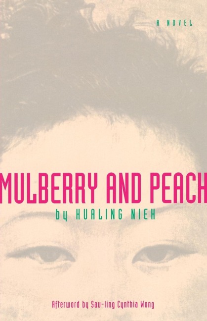 Mulberry and Peach: Two Women of China