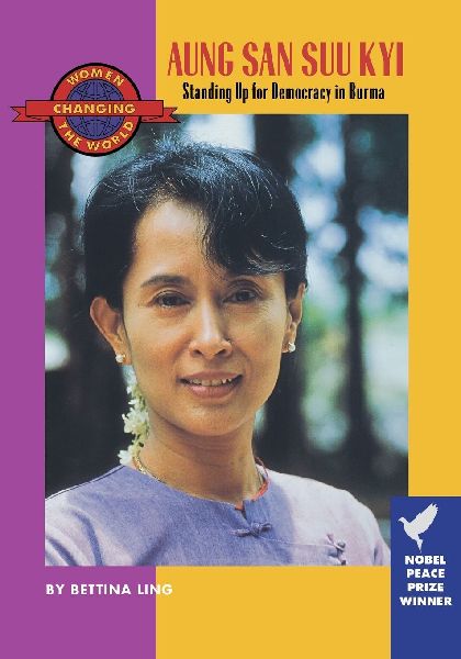 Aung San Suu Kyi: Standing Up for Democracy in Burma