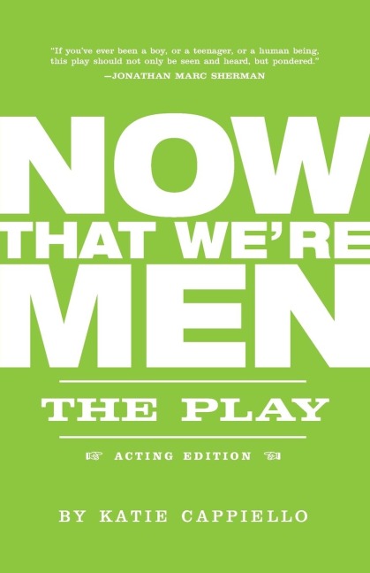 Now That Were Men