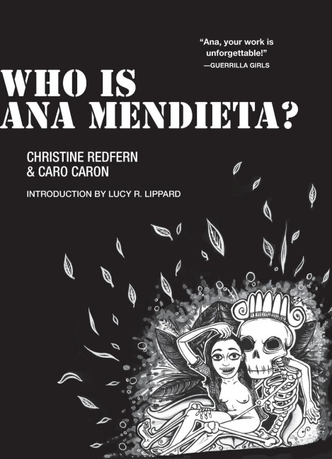 Who Is Ana Mendieta?