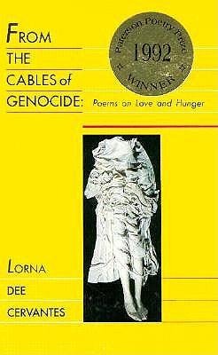From the Cables of Genocide: Poems on Love and Hunger