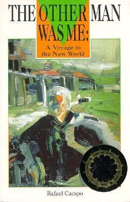 The Other Man Was Me: A Voyage to the New World