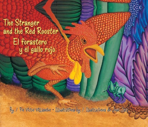 The Stranger and the Red Rooster/El Forastero Y El Gallo Rojo