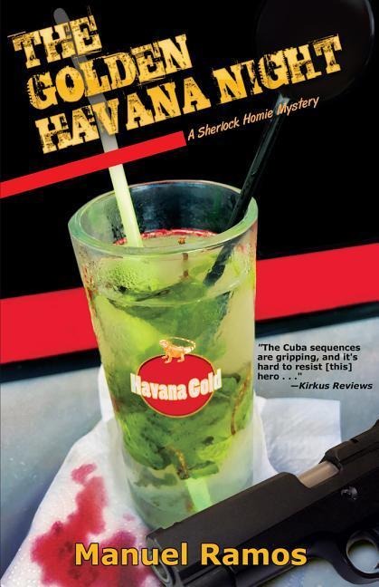 The Golden Havana Night: A Sherlock Homie Mystery