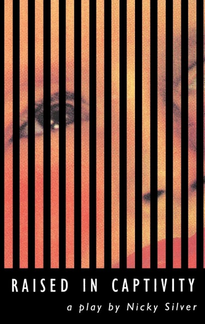 Raised in Captivity