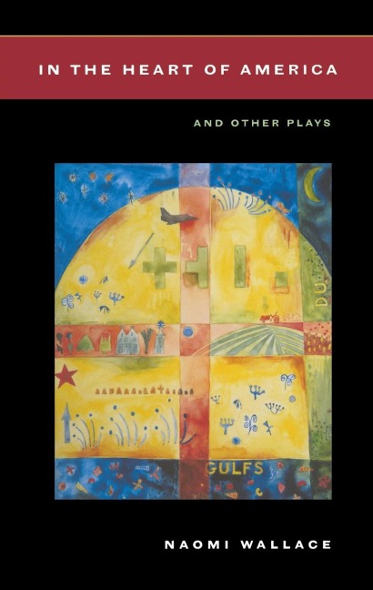 In the Heart of America: And Other Plays