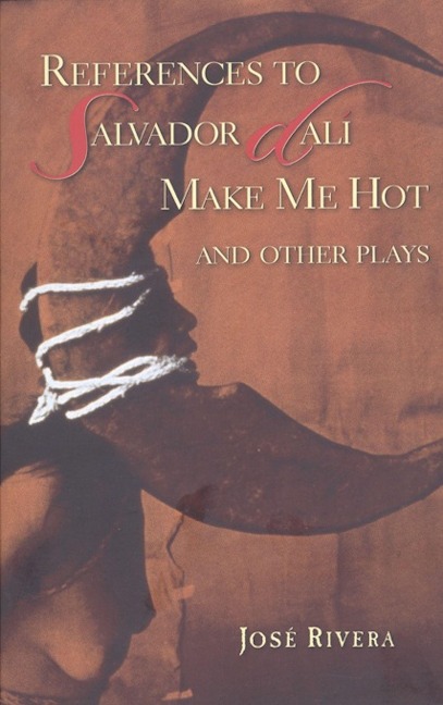 References to Salvador Dali Make Me Hot: And Other Plays